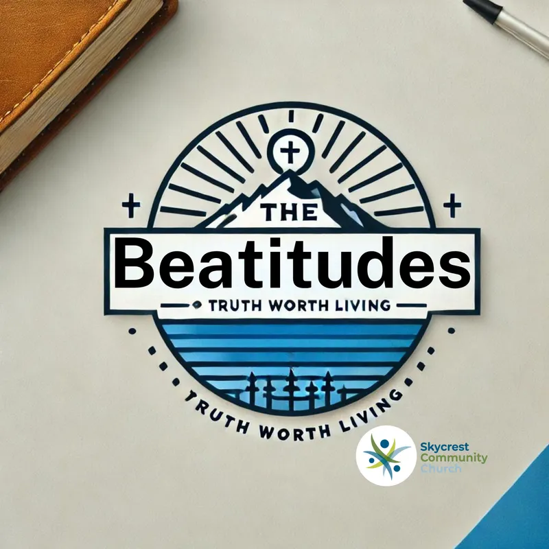 Truth Worth Living - S3E1 - The Beatitudes - 7.9.24