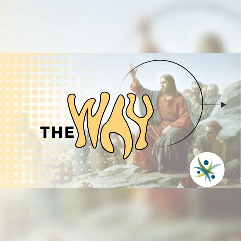 The Way - EP1 9.8.24