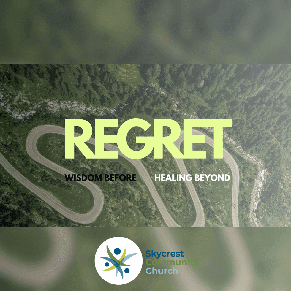 Regret - Wisdom Before, Healing Beyond