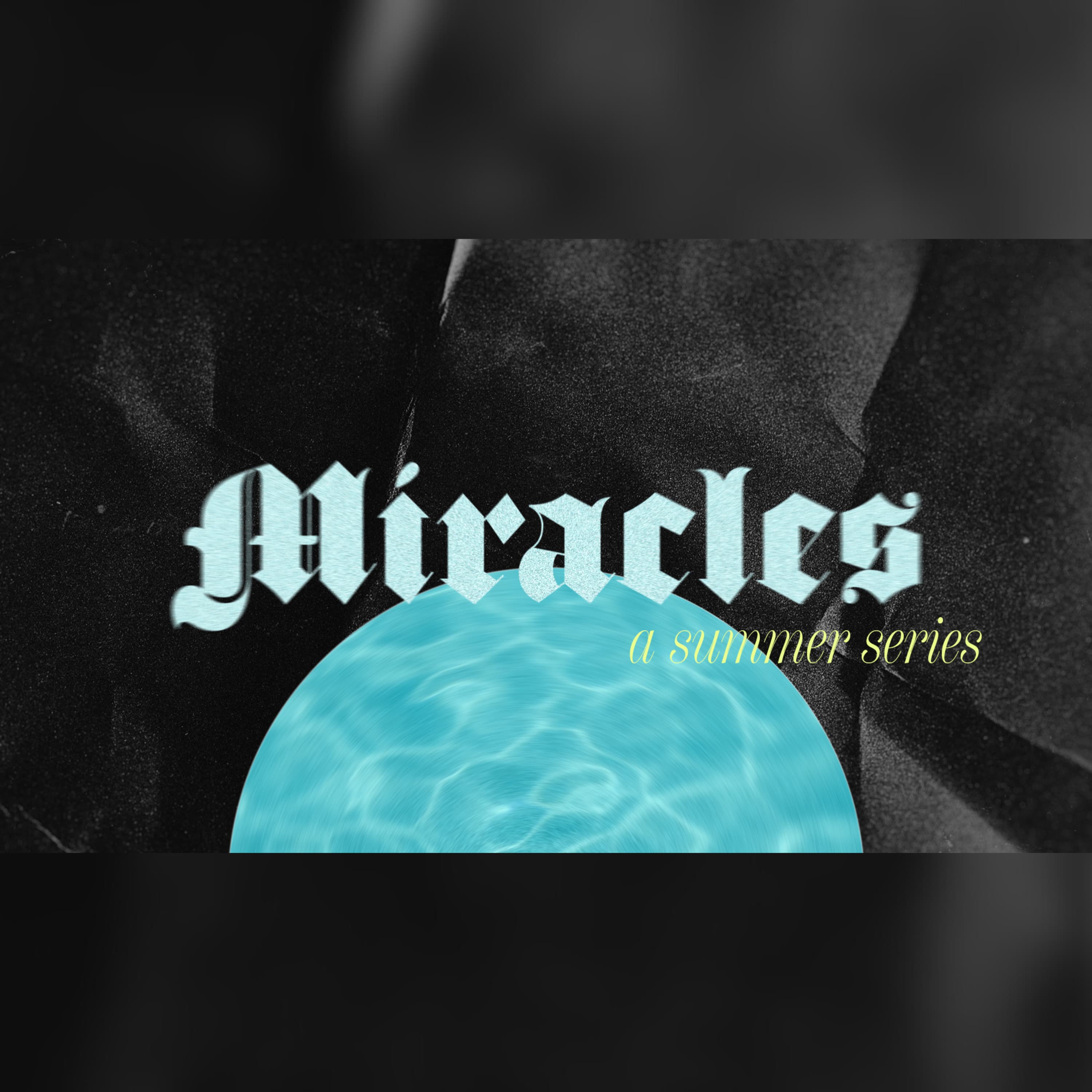Miracles Week 3