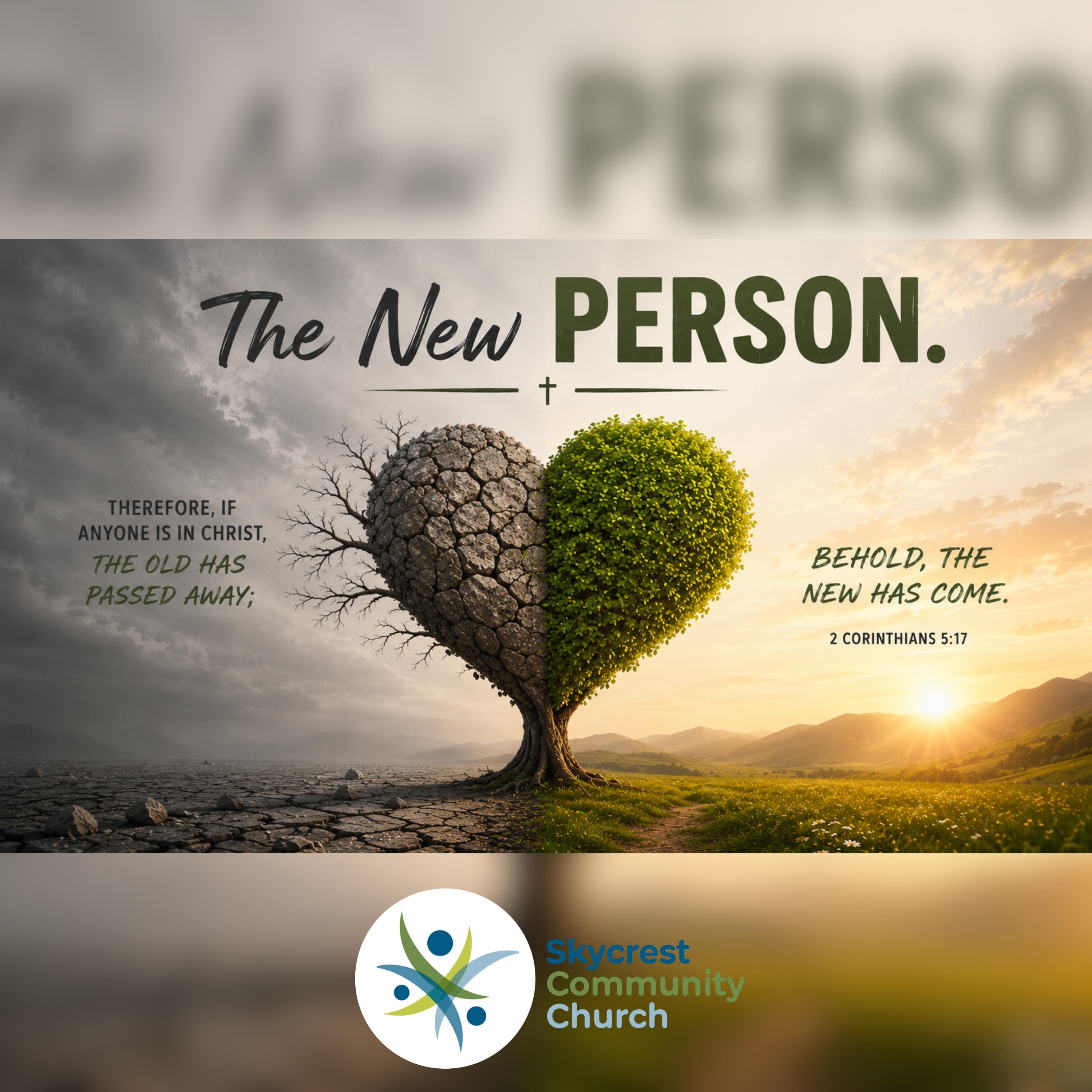 The New Person – Guest Speaker Pastor Matt
