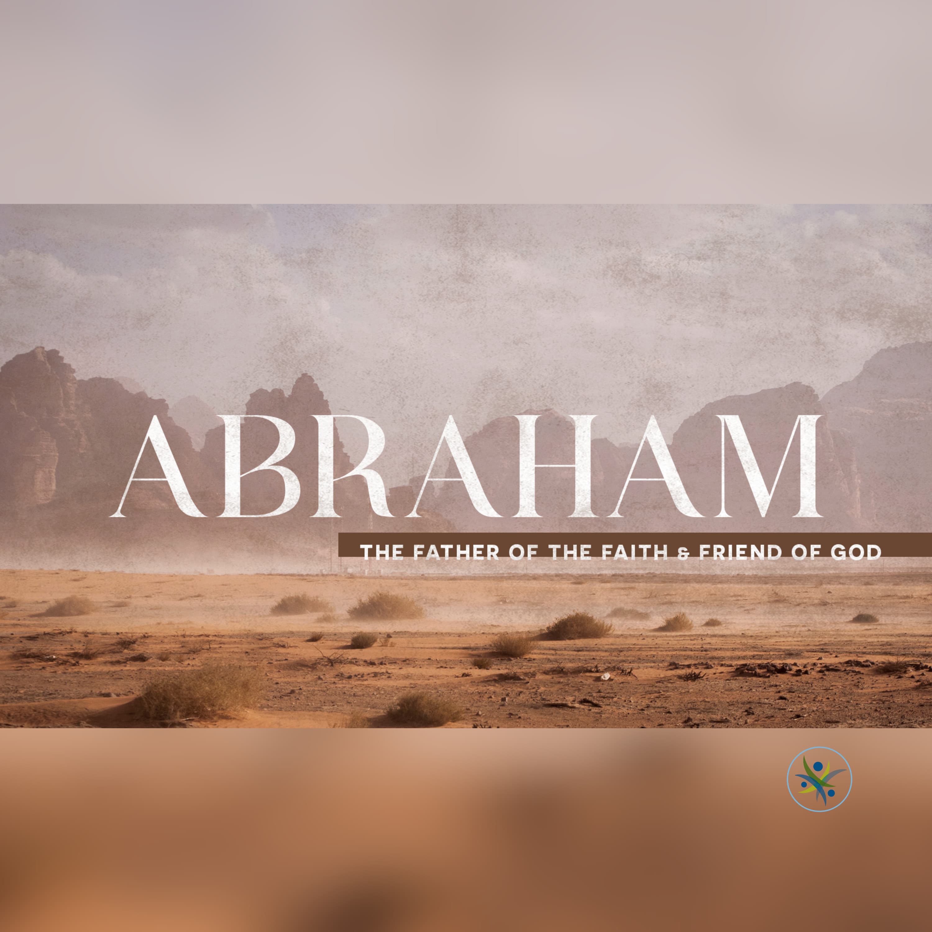 Abraham Week 4