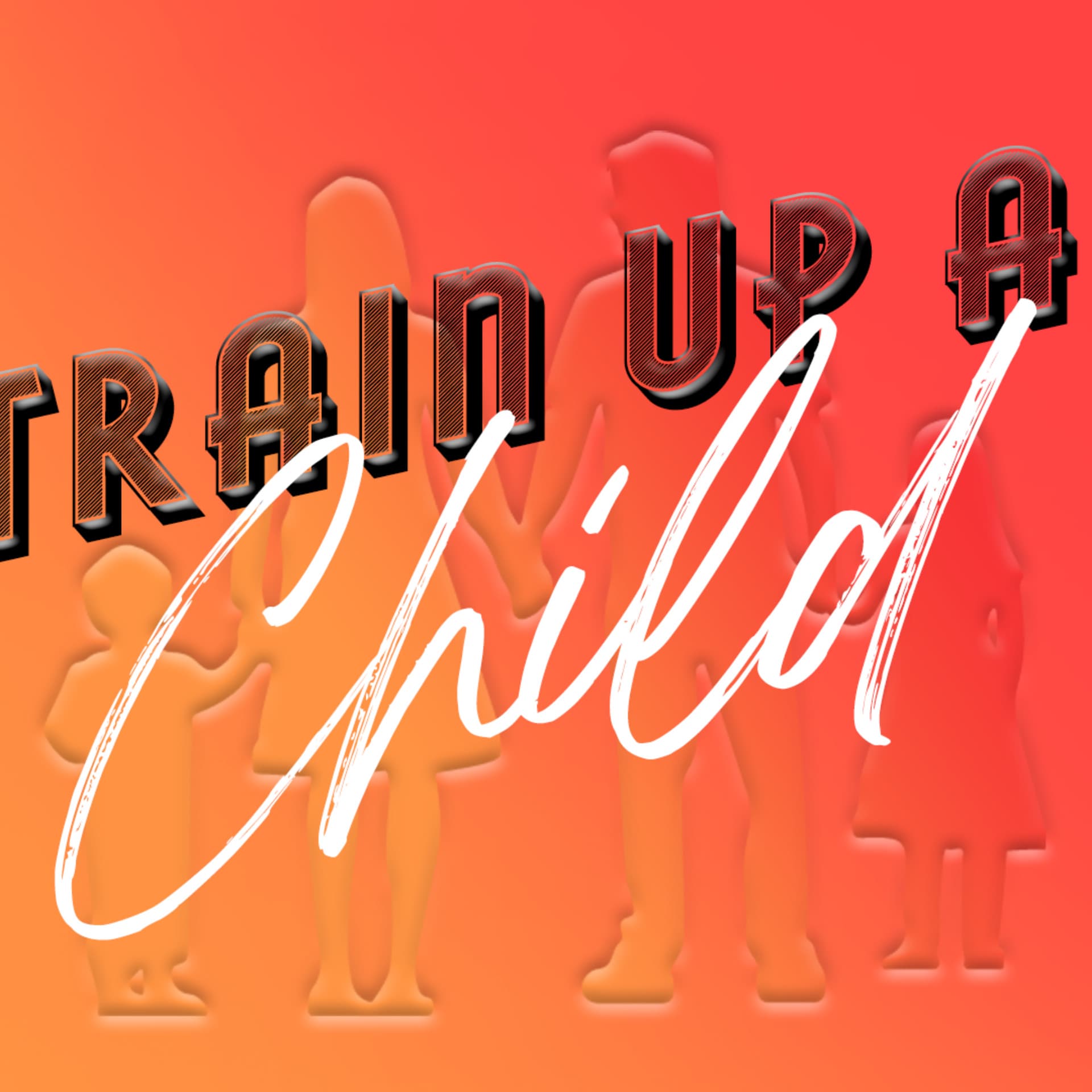 Train up a Child EP1