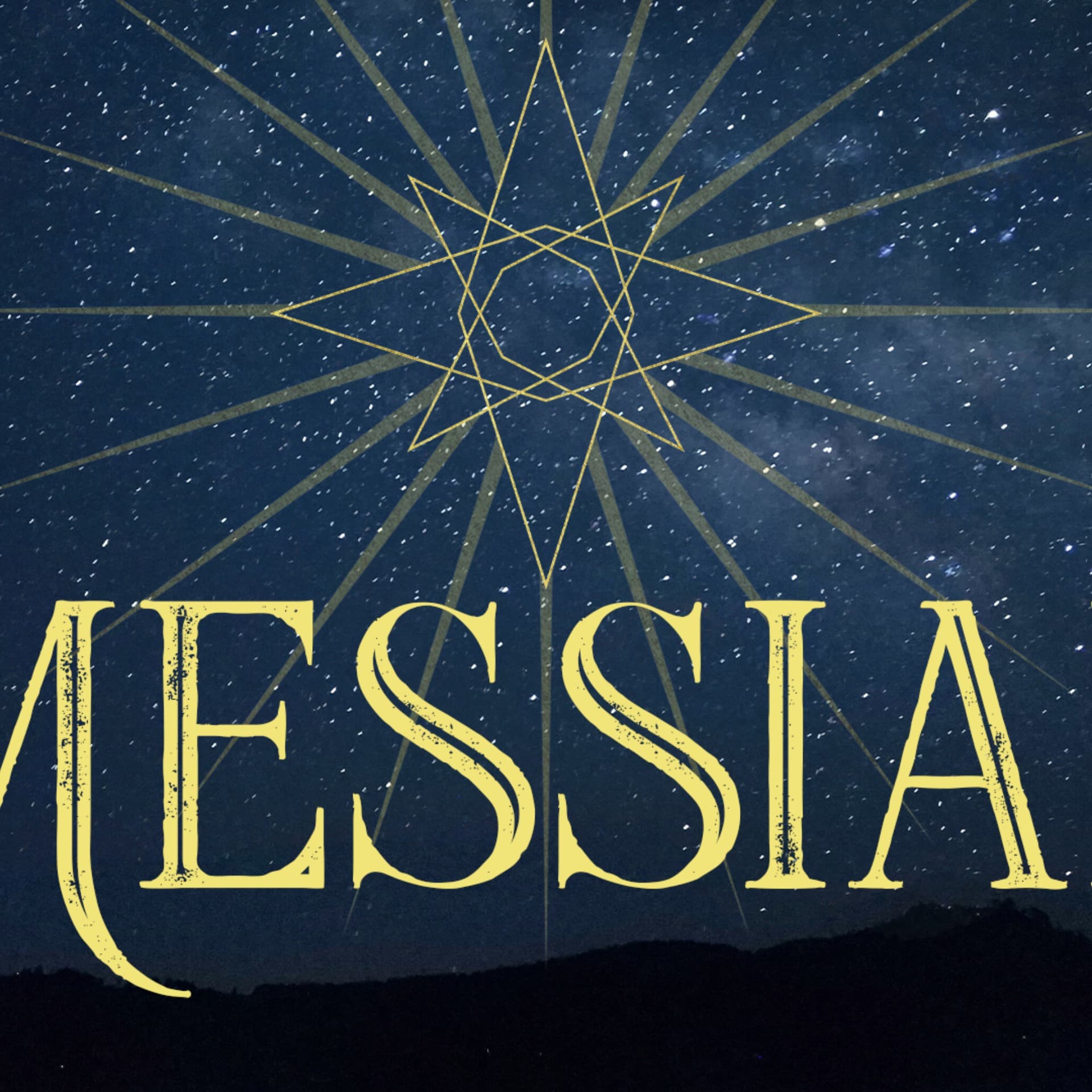 Messiah – Part 2 – 12-13-2020